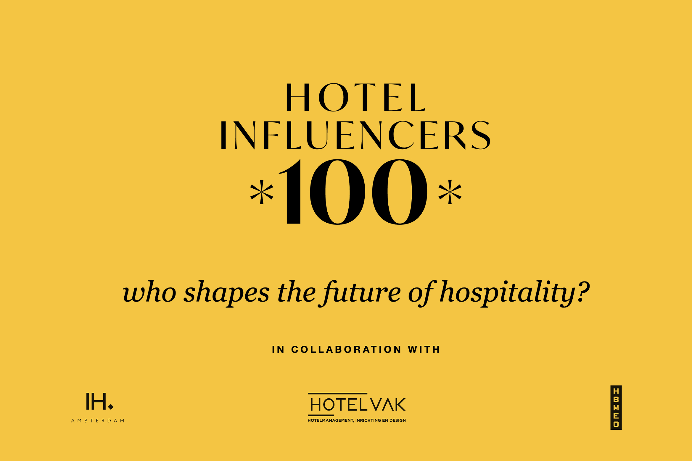 Hotelvak lanceert Hotel Influencers 100: de gezichten die de hotellerie richting geven 1