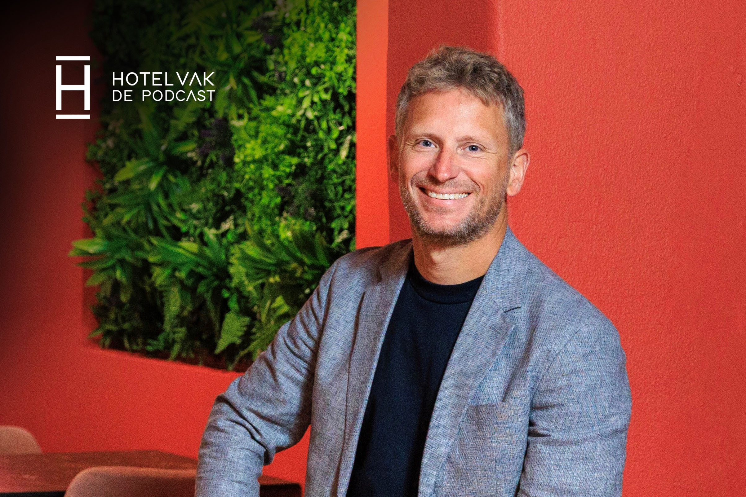 13: Portretgesprek met Jan Akkermans, Eigenaar van Garde Hotels 1